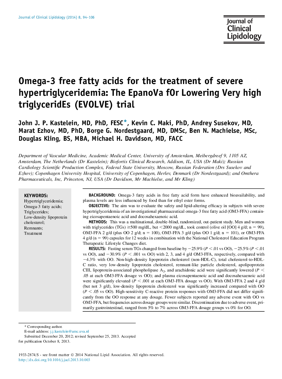 Omega-3 free fatty acids for the treatment of severe hypertriglyceridemia: The EpanoVa fOr Lowering Very high triglyceridEs (EVOLVE) trial