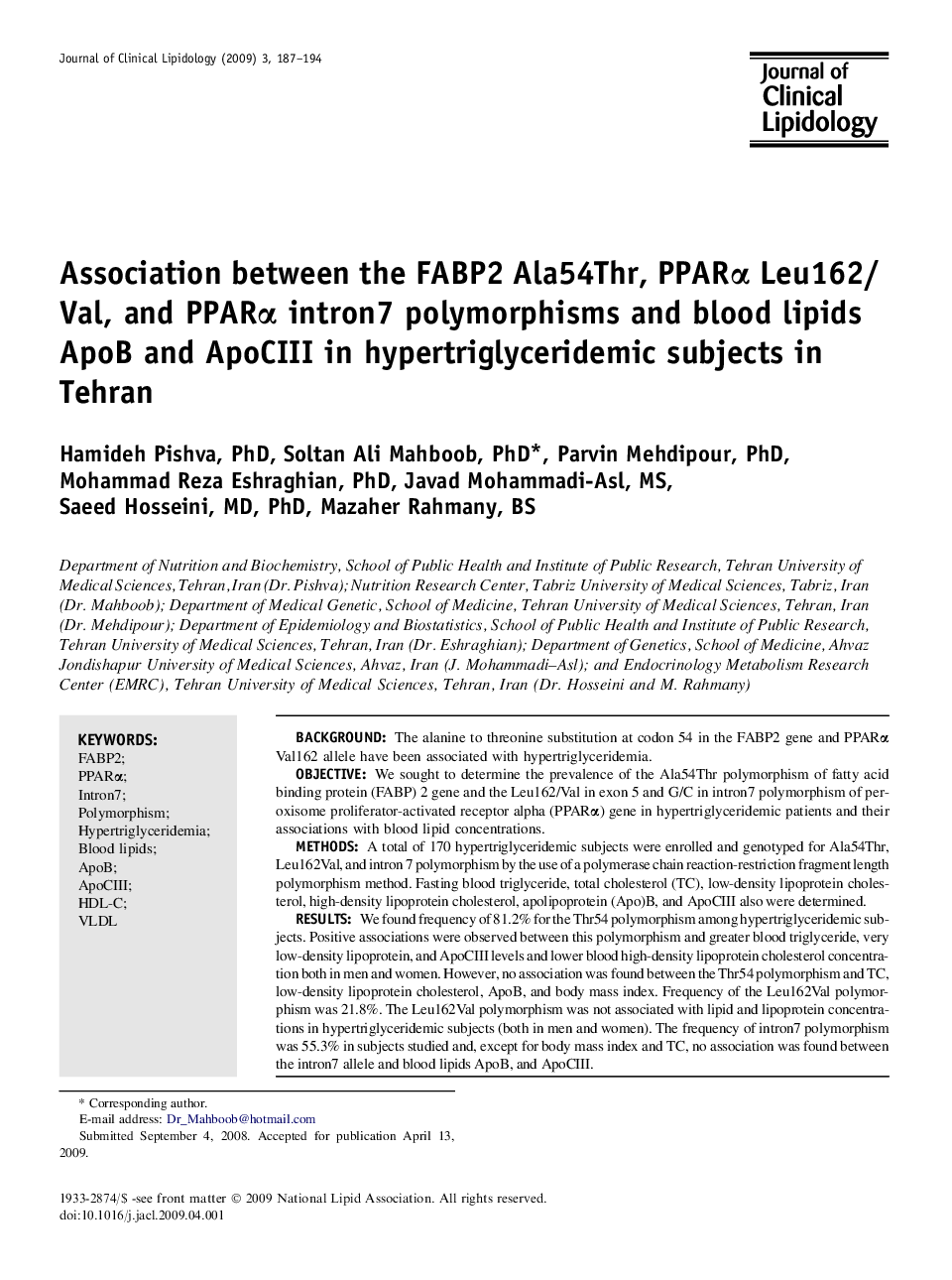 Association between the FABP2 Ala54Thr, PPARα Leu162/Val, and PPARα intron7 polymorphisms and blood lipids ApoB and ApoCIII in hypertriglyceridemic subjects in Tehran