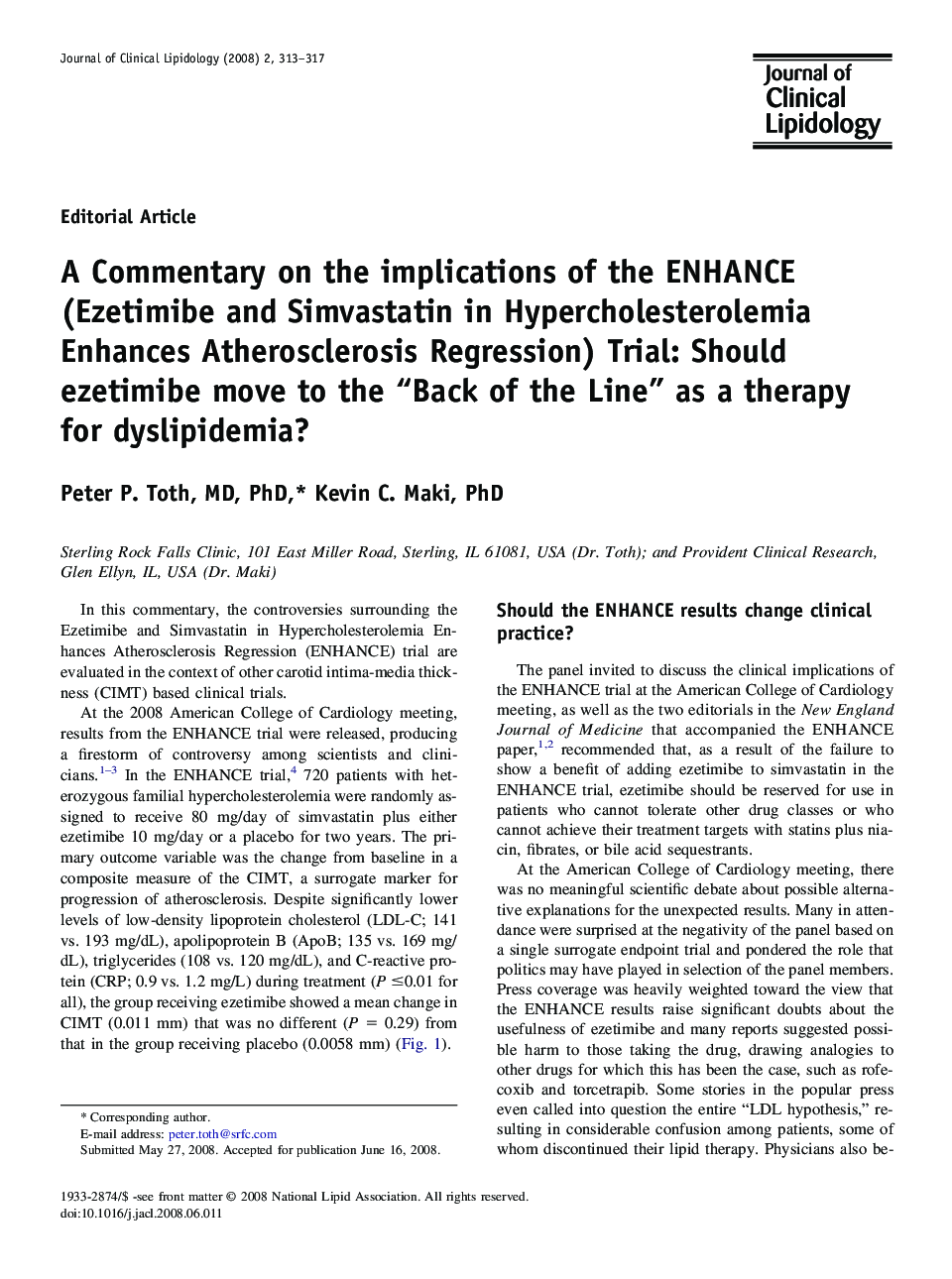 A Commentary on the implications of the ENHANCE (Ezetimibe and Simvastatin in Hypercholesterolemia Enhances Atherosclerosis Regression) Trial: Should ezetimibe move to the “Back of the Line” as a therapy for dyslipidemia?