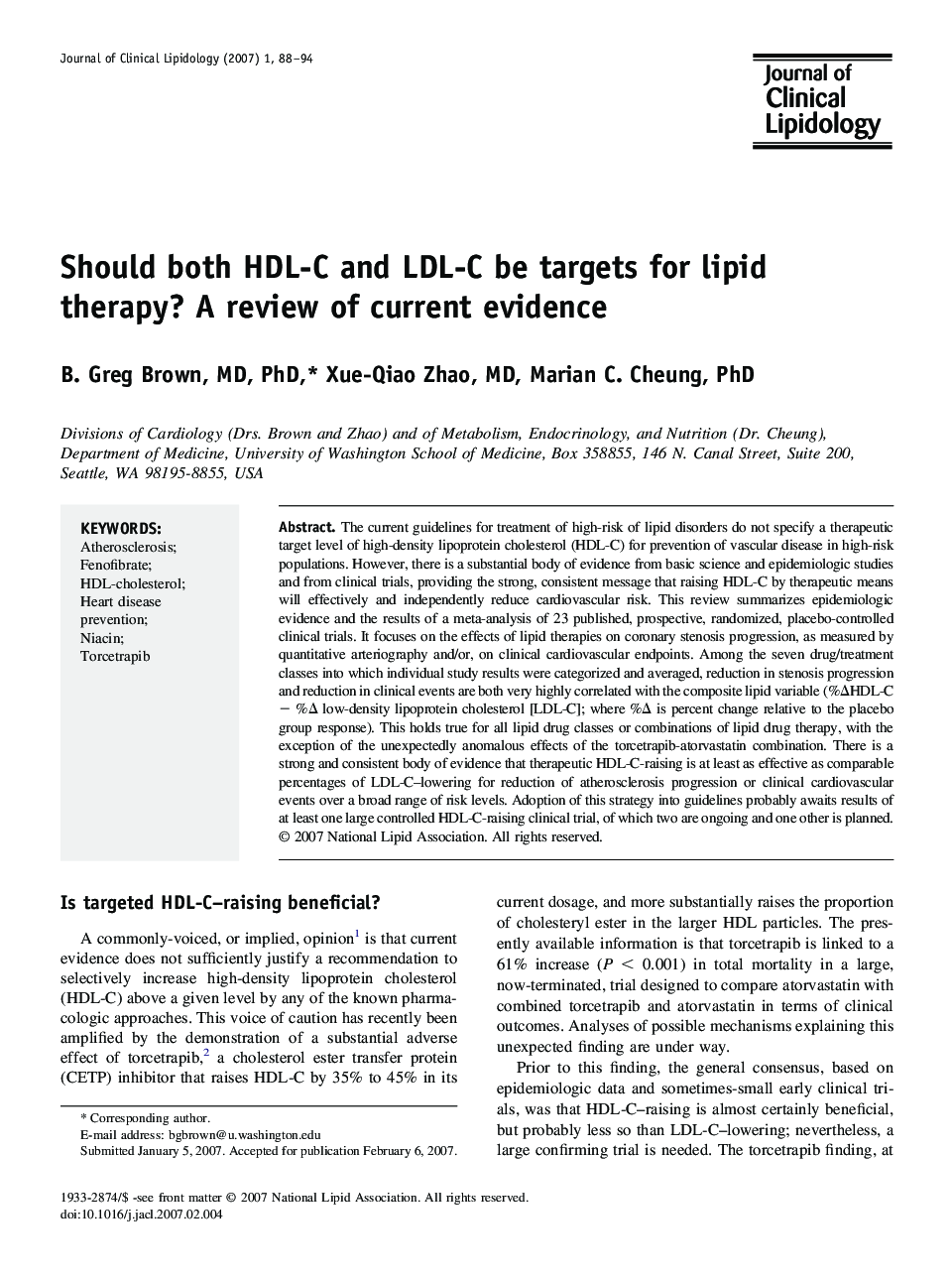 Should both HDL-C and LDL-C be targets for lipid therapy? A review of current evidence