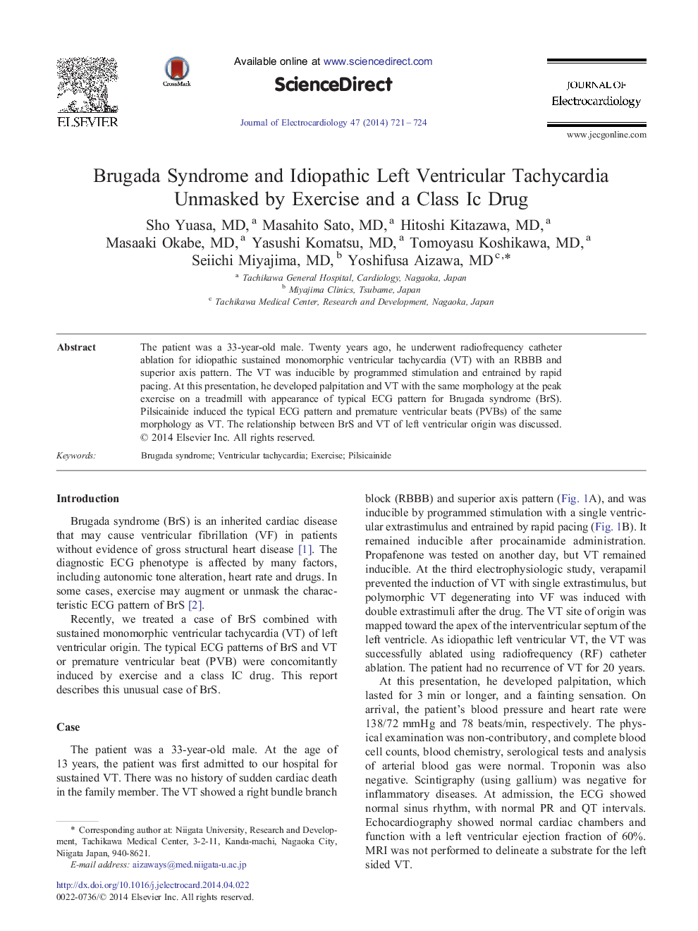 Brugada Syndrome and Idiopathic Left Ventricular Tachycardia Unmasked by Exercise and a Class Ic Drug