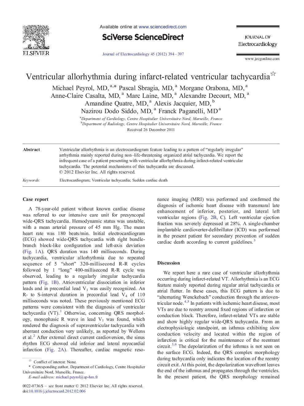 Ventricular allorhythmia during infarct-related ventricular tachycardia