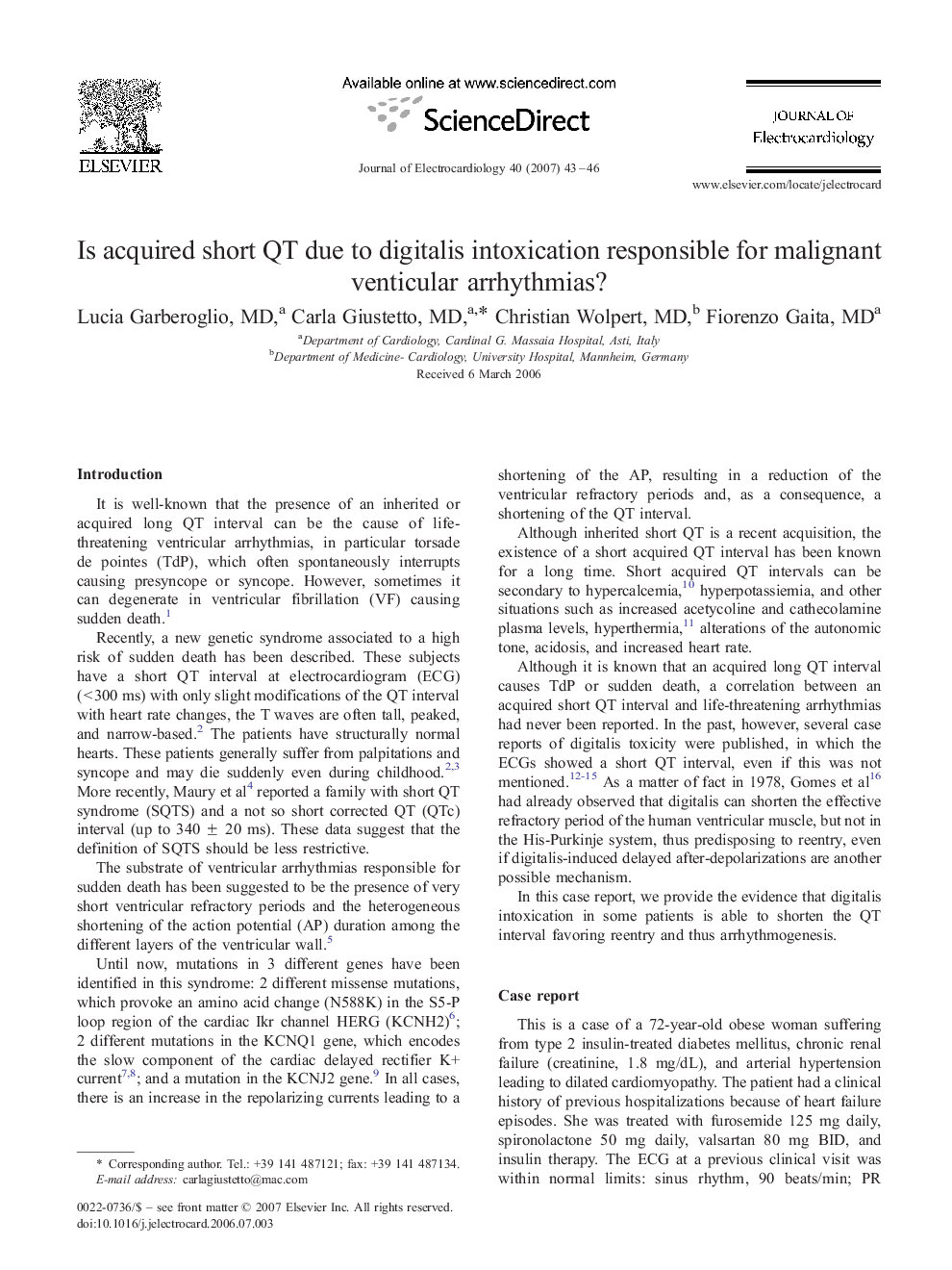 Is acquired short QT due to digitalis intoxication responsible for malignant venticular arrhythmias?