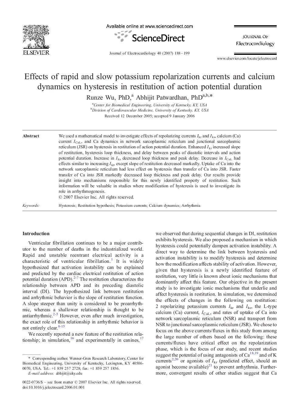 Effects of rapid and slow potassium repolarization currents and calcium dynamics on hysteresis in restitution of action potential duration