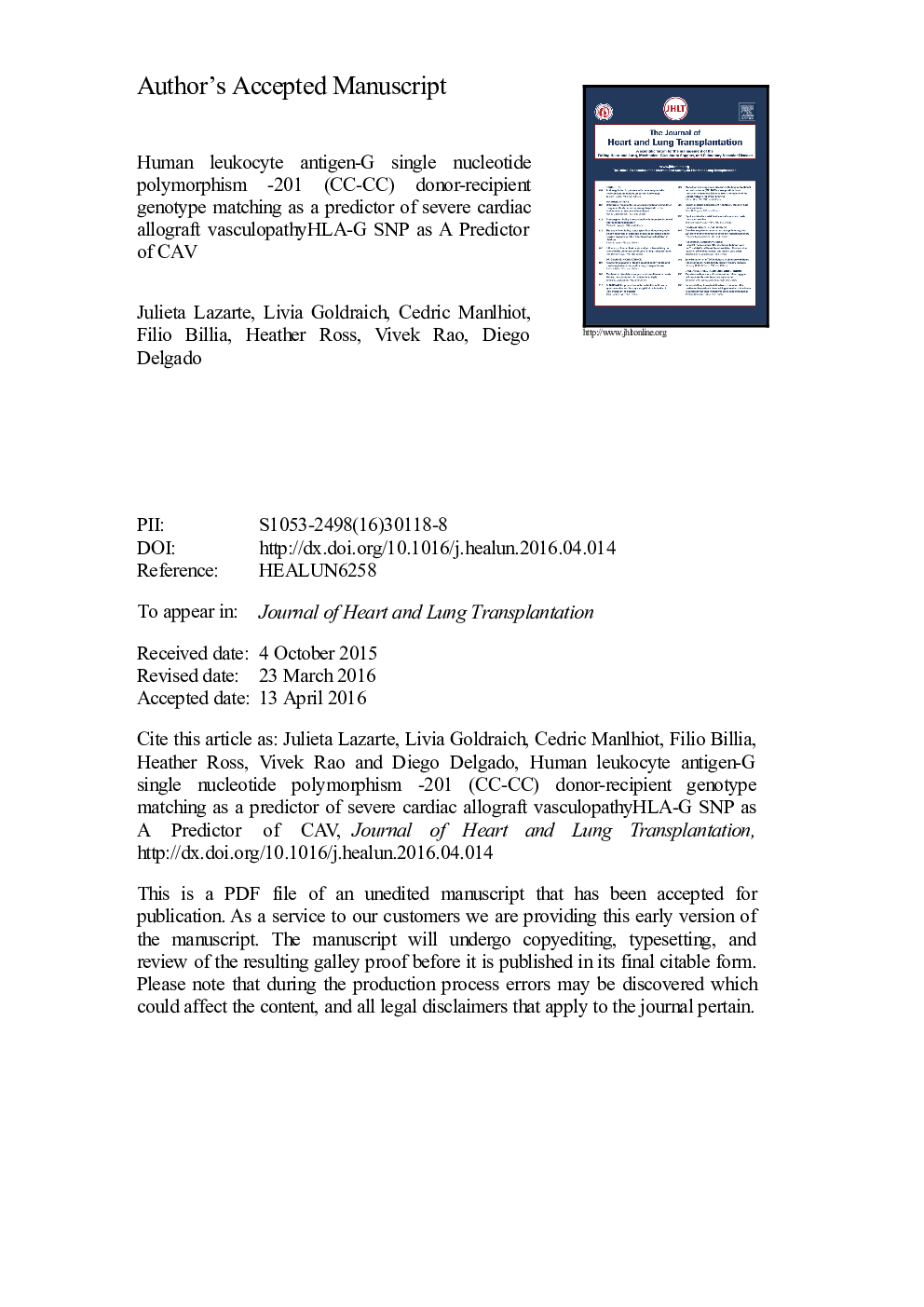 عکس صفحه اول مقاله: Human leukocyte antigen G single-nucleotide polymorphism -201 (CC-CC) donor-recipient genotype matching as a predictor of severe cardiac allograft vasculopathy Human leukocyte antigen G single-nucleotide polymorphism -201 (CC-CC) donor-recipient genotype matching as a predictor of severe cardiac allograft vasculopathy