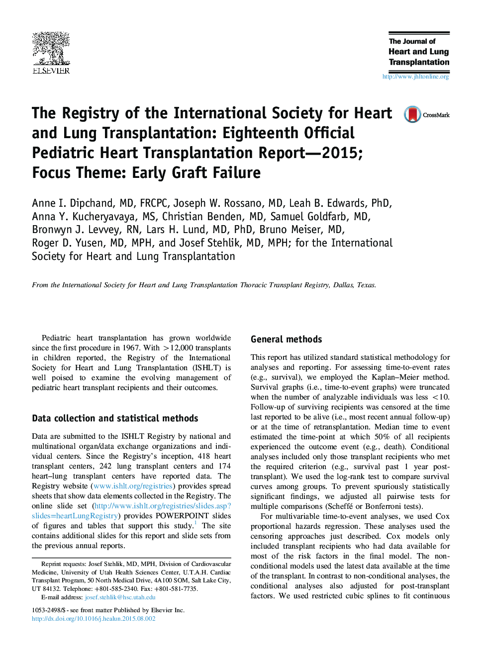 رجیستری انجمن بین المللی پیوند قلب و ریه: گزارش پیوند قلب رسمی هشتاد و پانزدهم- 2015؛ موضوع تمرکز: شکستگی زودهنگام 