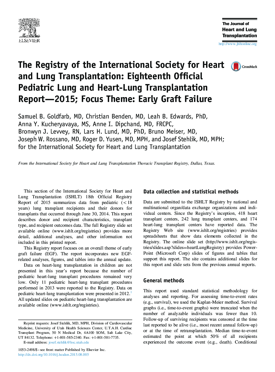 The Registry of the International Society for Heart and Lung Transplantation: Eighteenth Official Pediatric Lung and Heart-Lung Transplantation Report-2015; Focus Theme: Early Graft Failure