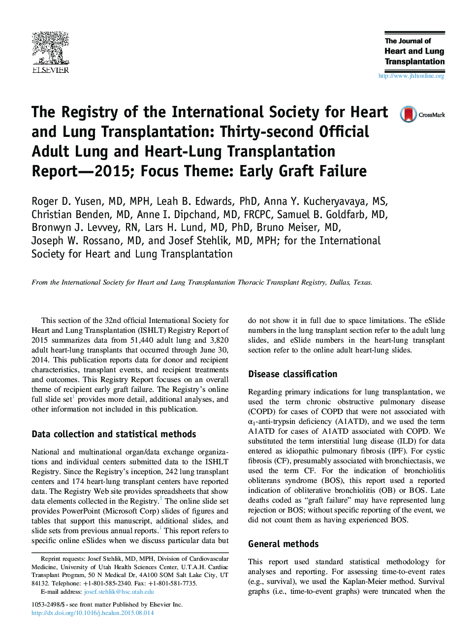 The Registry of the International Society for Heart and Lung Transplantation: Thirty-second Official Adult Lung and Heart-Lung Transplantation Report-2015; Focus Theme: Early Graft Failure