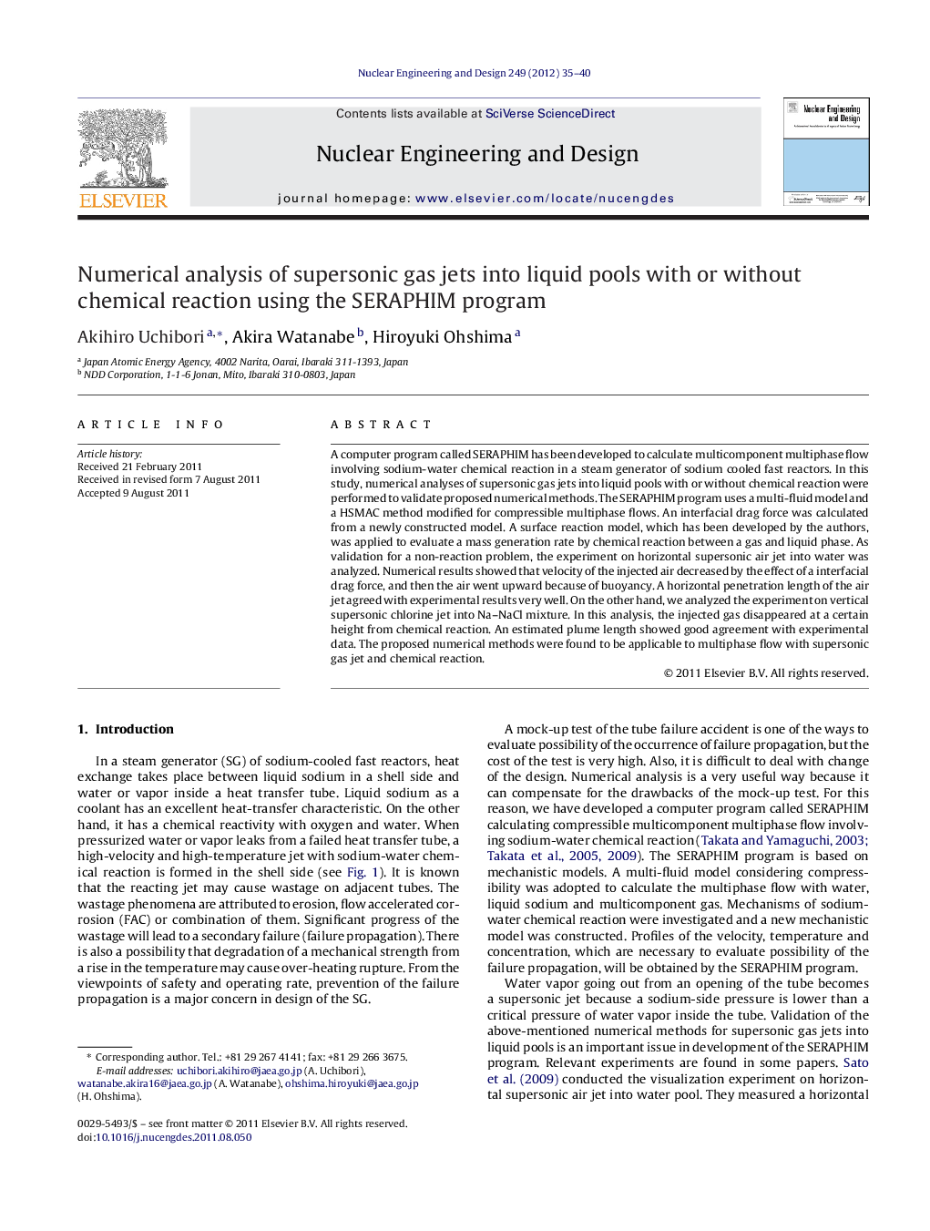 Numerical analysis of supersonic gas jets into liquid pools with or without chemical reaction using the SERAPHIM program