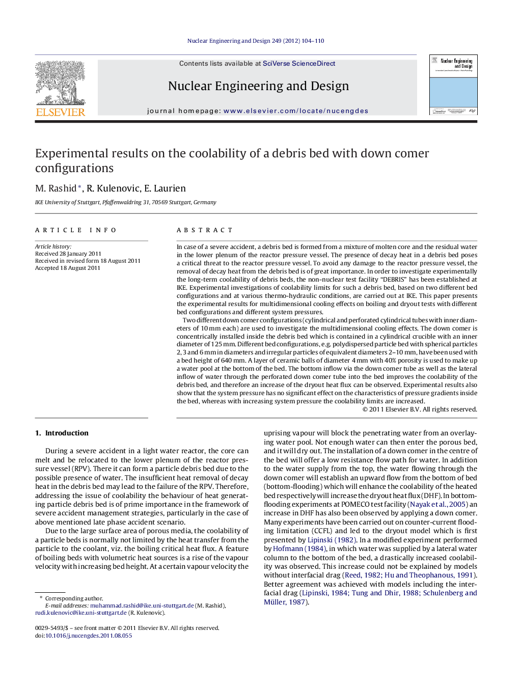 Experimental results on the coolability of a debris bed with down comer configurations