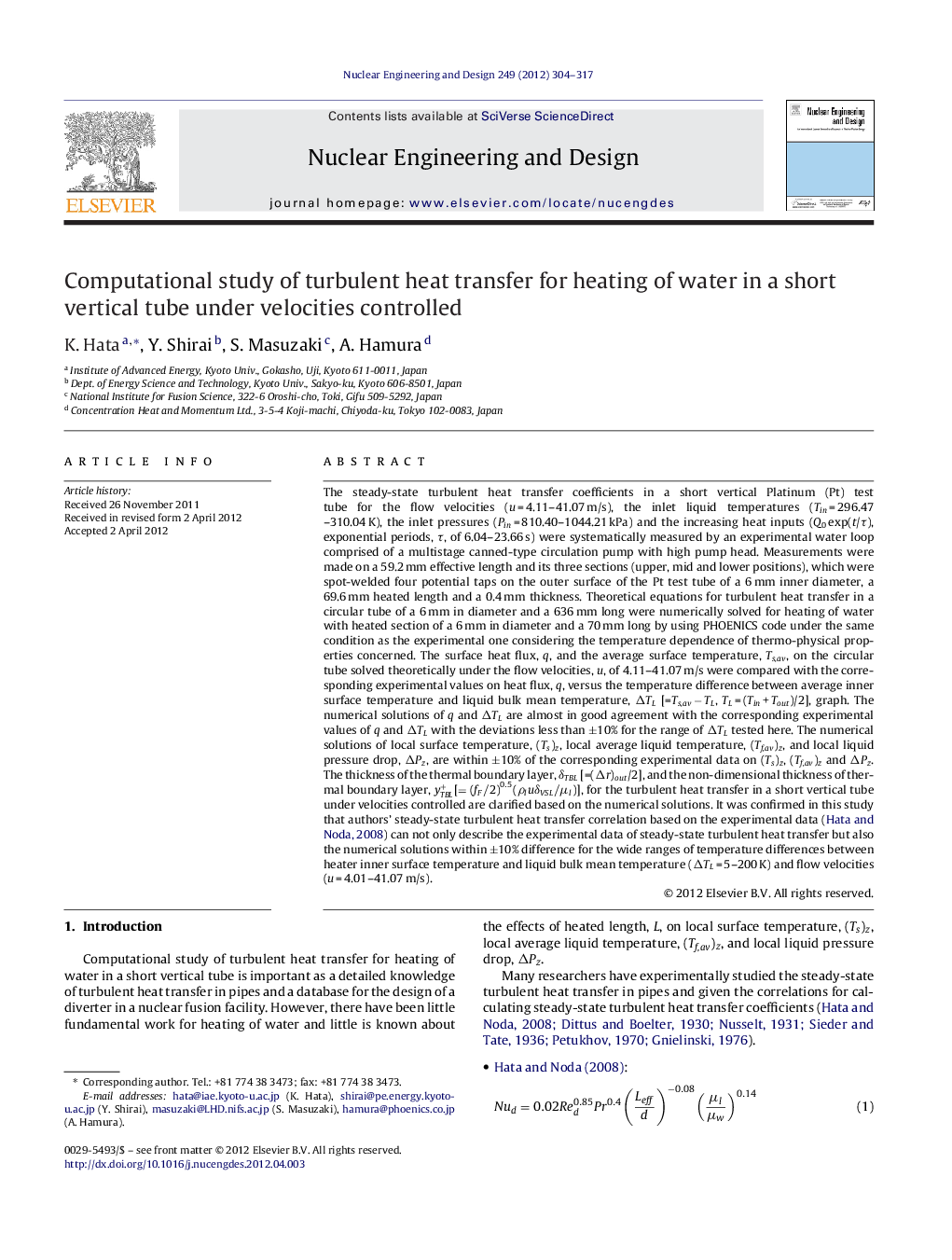 Computational study of turbulent heat transfer for heating of water in a short vertical tube under velocities controlled