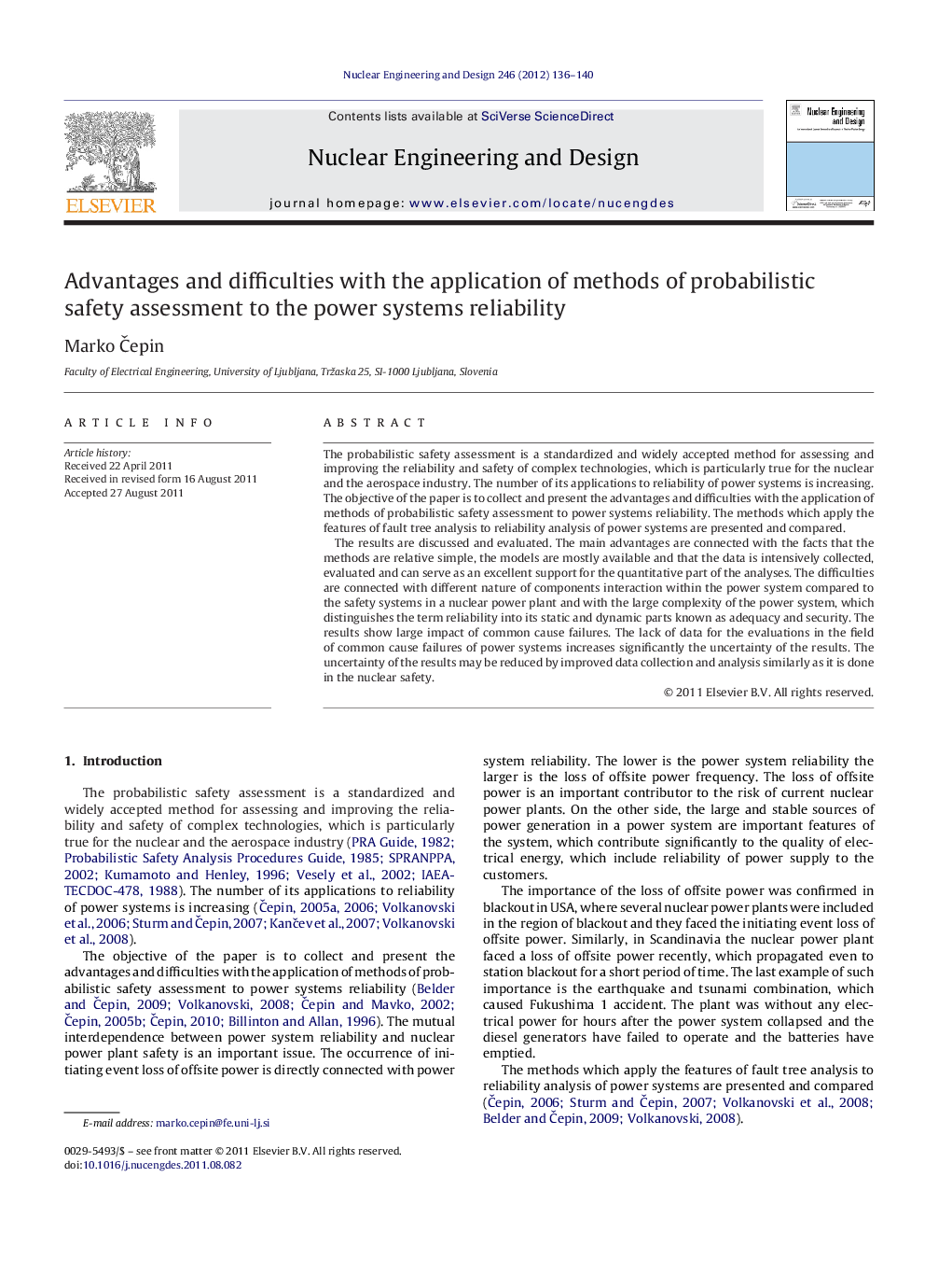 Advantages and difficulties with the application of methods of probabilistic safety assessment to the power systems reliability