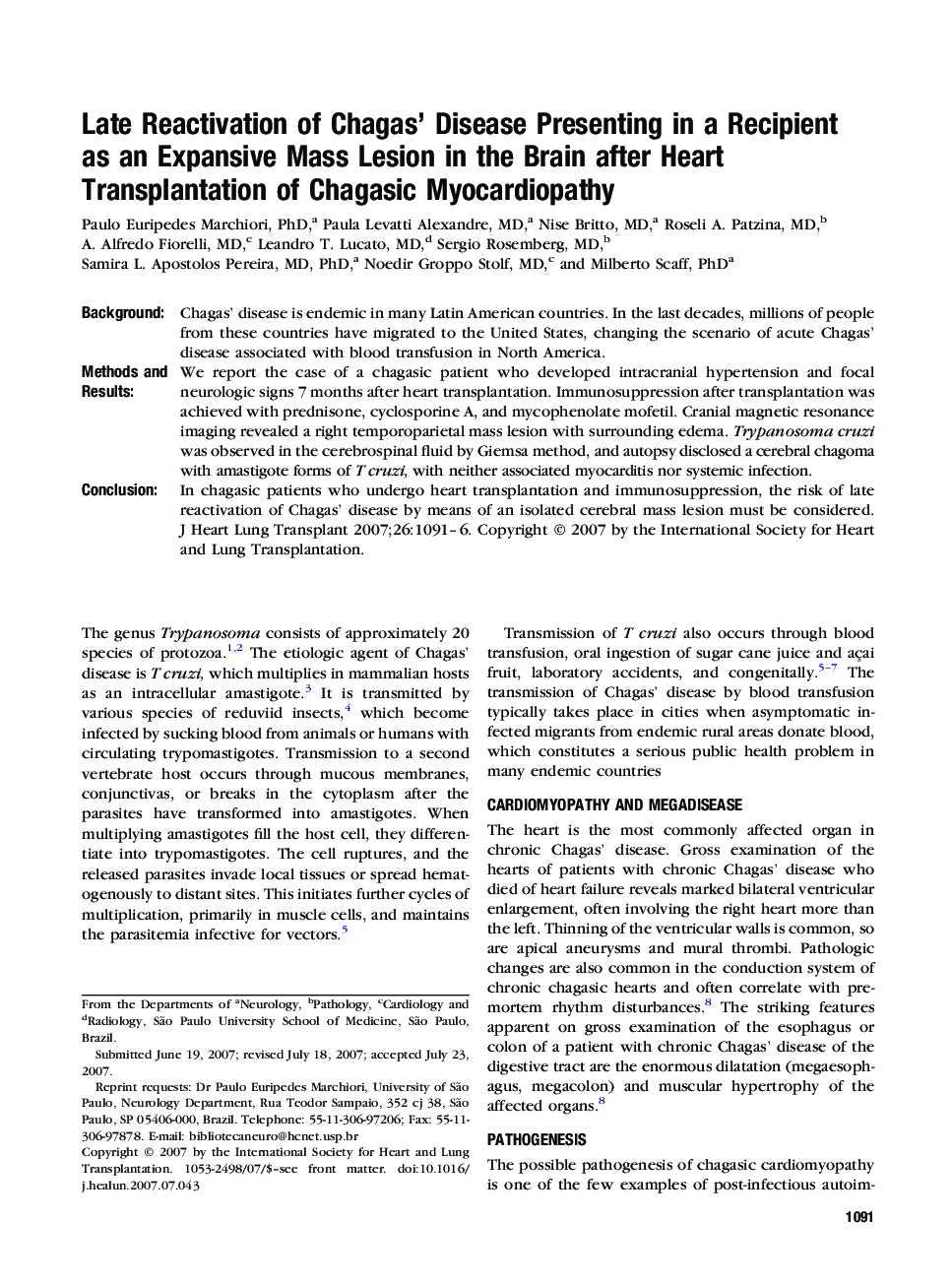 Late Reactivation of Chagas' Disease Presenting in a Recipient as an Expansive Mass Lesion in the Brain after Heart Transplantation of Chagasic Myocardiopathy