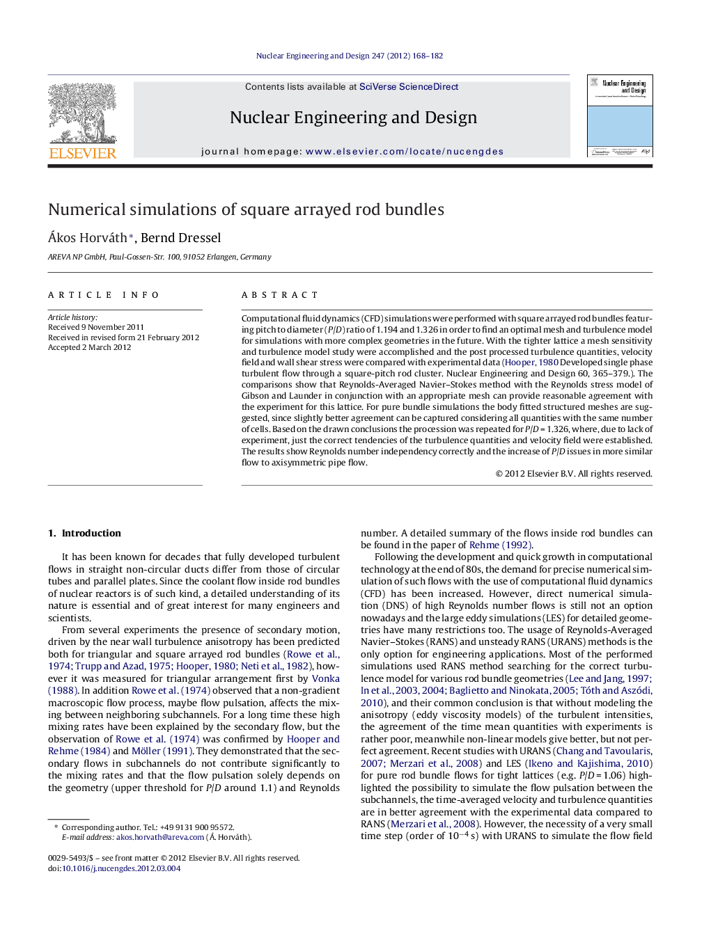Numerical simulations of square arrayed rod bundles