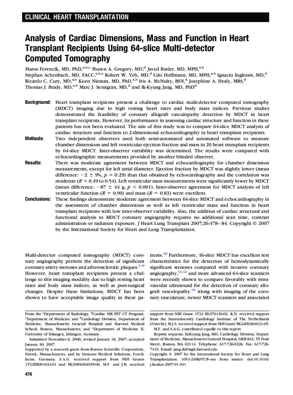 عکس صفحه اول مقاله: Analysis of Cardiac Dimensions, Mass and Function in Heart Transplant Recipients Using 64-slice Multi-detector Computed Tomography Analysis of Cardiac Dimensions, Mass and Function in Heart Transplant Recipients Using 64-slice Multi-detector Computed Tomography