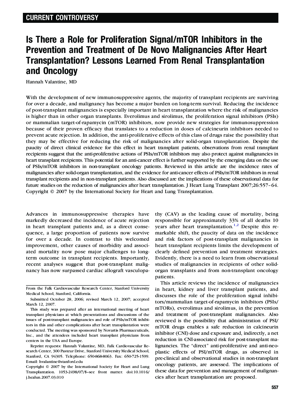 Is There a Role for Proliferation Signal/mTOR Inhibitors in the Prevention and Treatment of De Novo Malignancies After Heart Transplantation? Lessons Learned From Renal Transplantation and Oncology