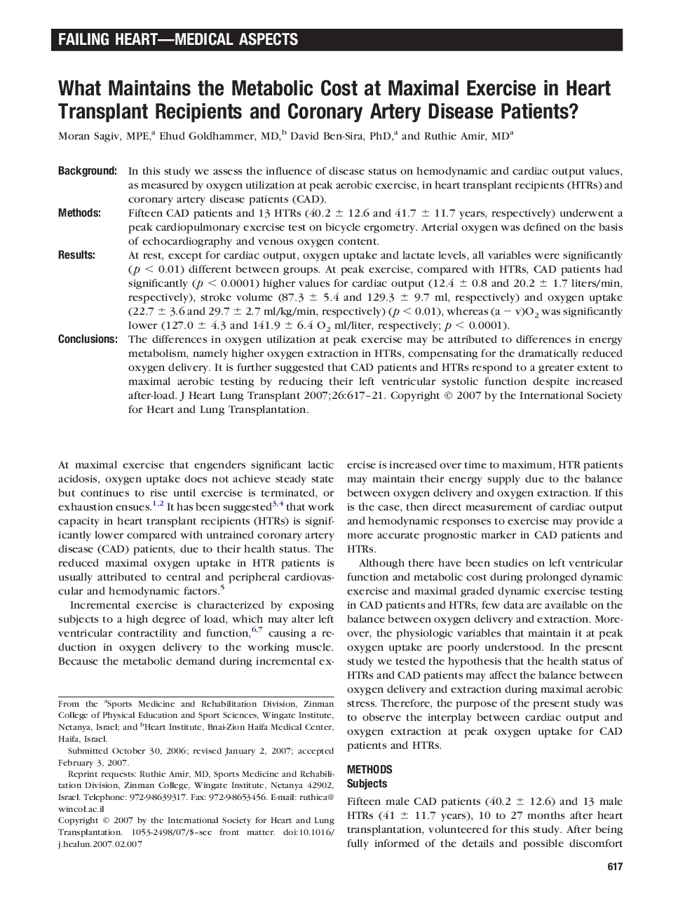 What Maintains the Metabolic Cost at Maximal Exercise in Heart Transplant Recipients and Coronary Artery Disease Patients?