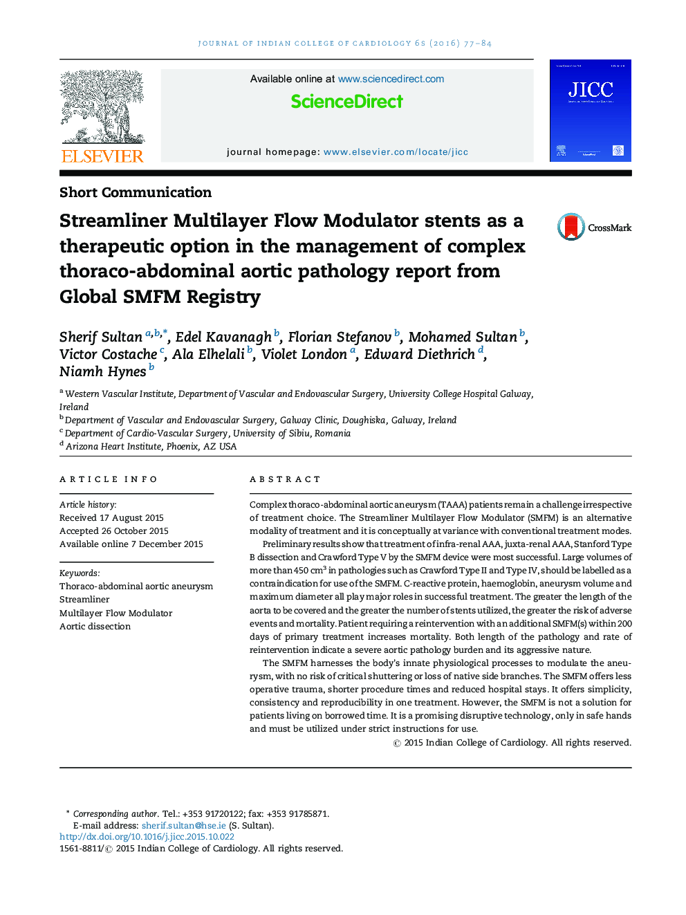 Streamliner Multilayer Flow Modulator stents as a therapeutic option in the management of complex thoraco-abdominal aortic pathology report from Global SMFM Registry