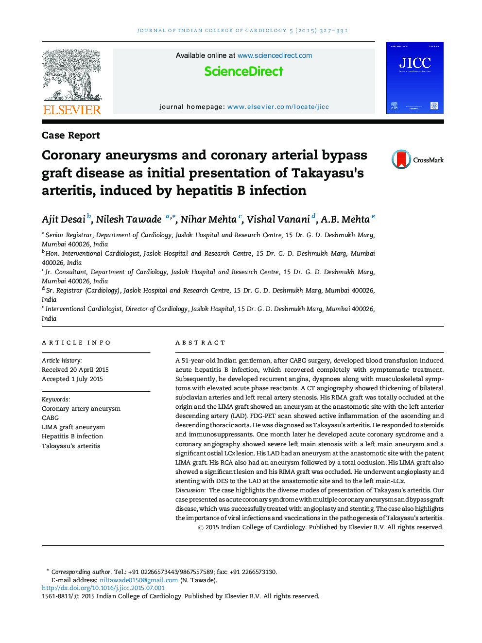 Coronary aneurysms and coronary arterial bypass graft disease as initial presentation of Takayasu's arteritis, induced by hepatitis B infection