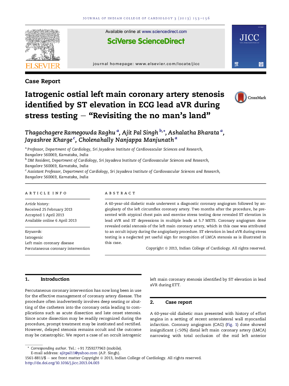 Iatrogenic ostial left main coronary artery stenosis identified by ST elevation in ECG lead aVR during stress testing – “Revisiting the no man's land”