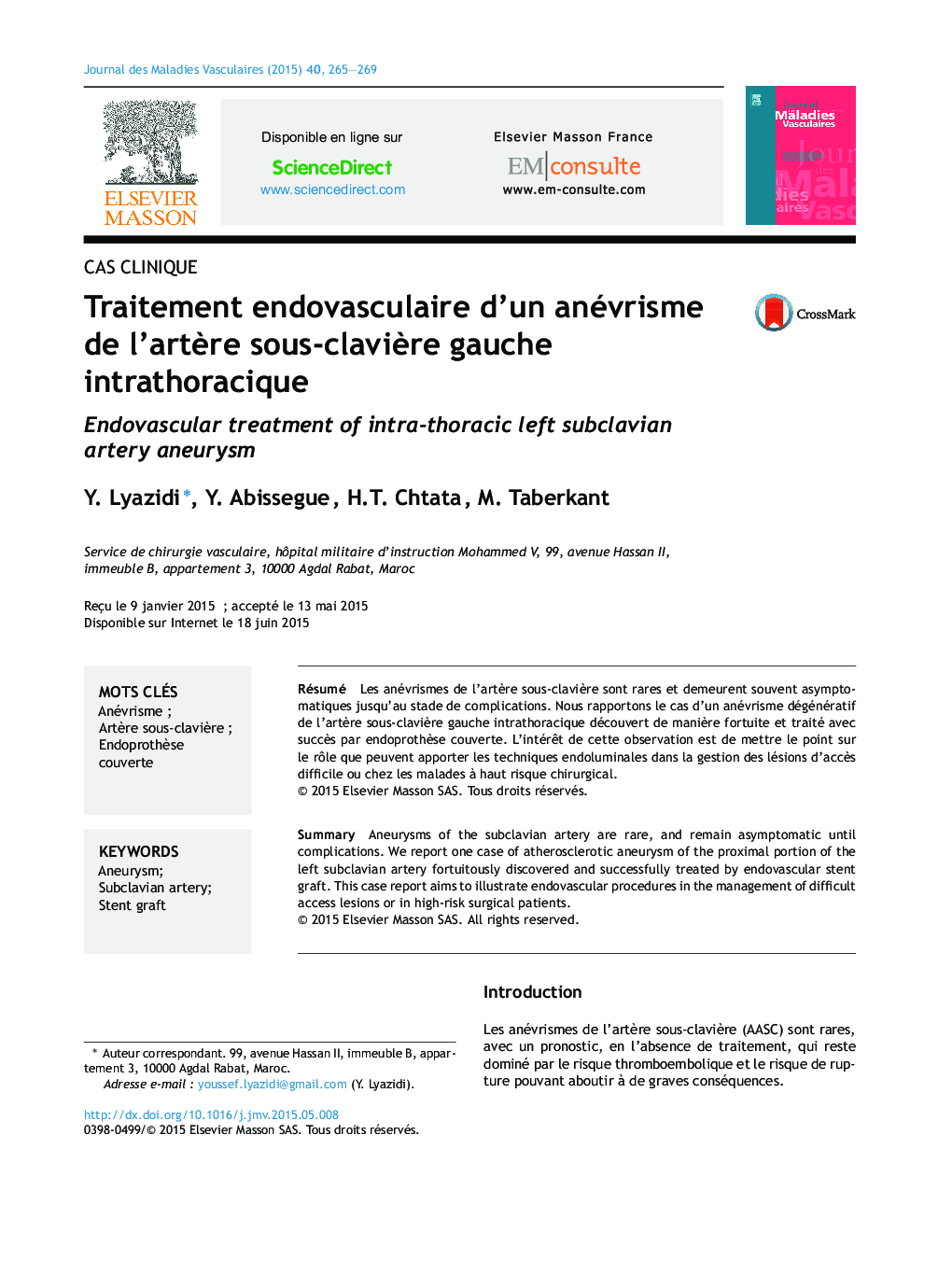 Traitement endovasculaire d'un anévrisme de l'artÃ¨re sous-claviÃ¨re gauche intrathoracique