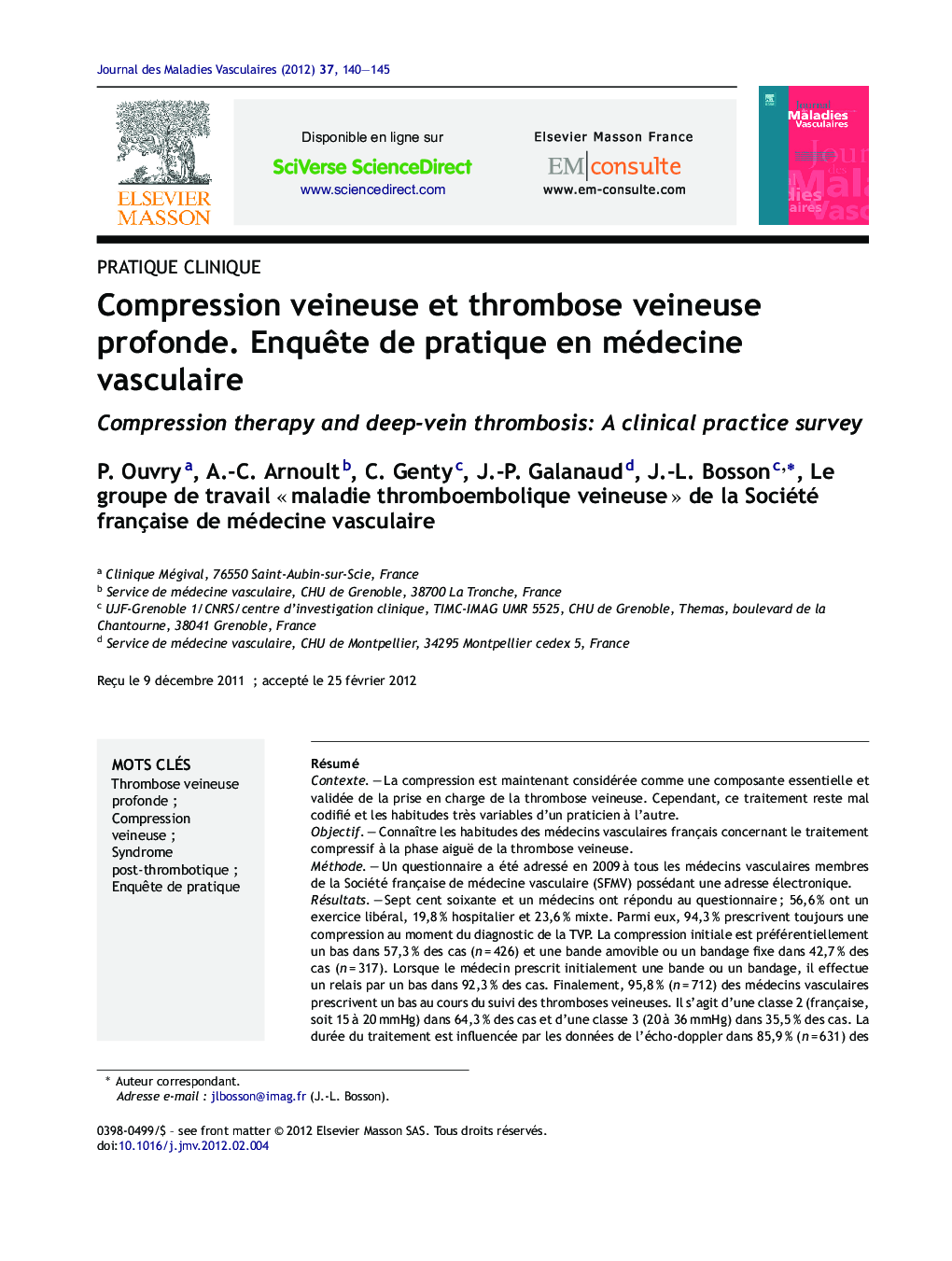 Compression veineuse et thrombose veineuse profonde. EnquÃªte de pratique en médecine vasculaire