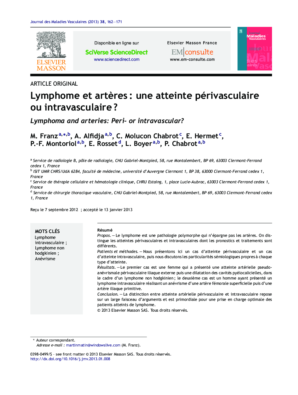 Lymphome et artÃ¨resÂ : une atteinte périvasculaire ou intravasculaireÂ ?