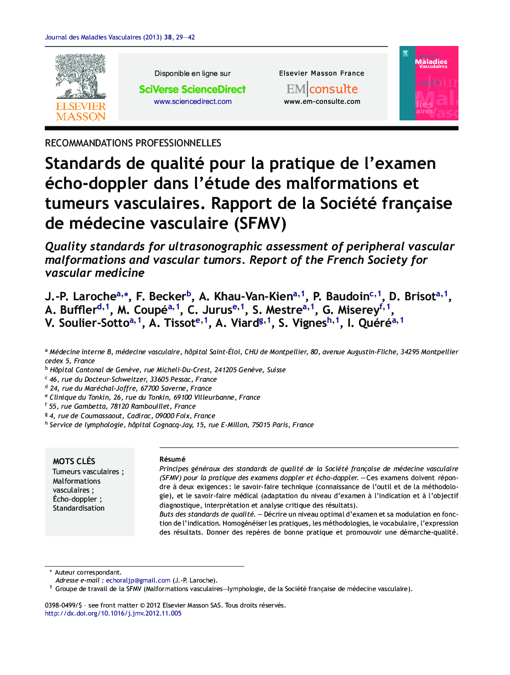 Standards de qualité pour la pratique de l'examen écho-doppler dans l'étude des malformations et tumeurs vasculaires. Rapport de la Société française de médecine vasculaire (SFMV)