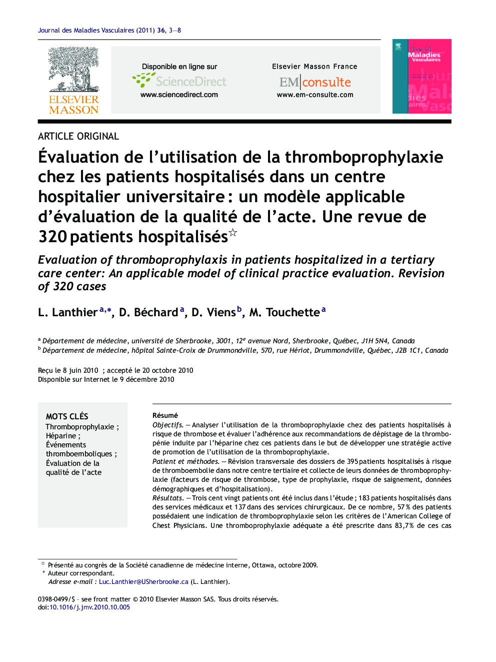 Ãvaluation de l'utilisation de la thromboprophylaxie chez les patients hospitalisés dans un centre hospitalier universitaireÂ : un modÃ¨le applicable d'évaluation de la qualité de l'acte. Une revue de 320Â patients hospitalisés