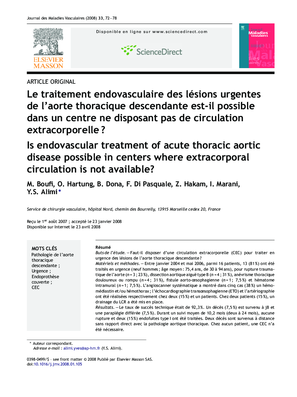 Le traitement endovasculaire des lésions urgentes de l'aorte thoracique descendante est-il possible dans un centre ne disposant pas de circulation extracorporelleÂ ?