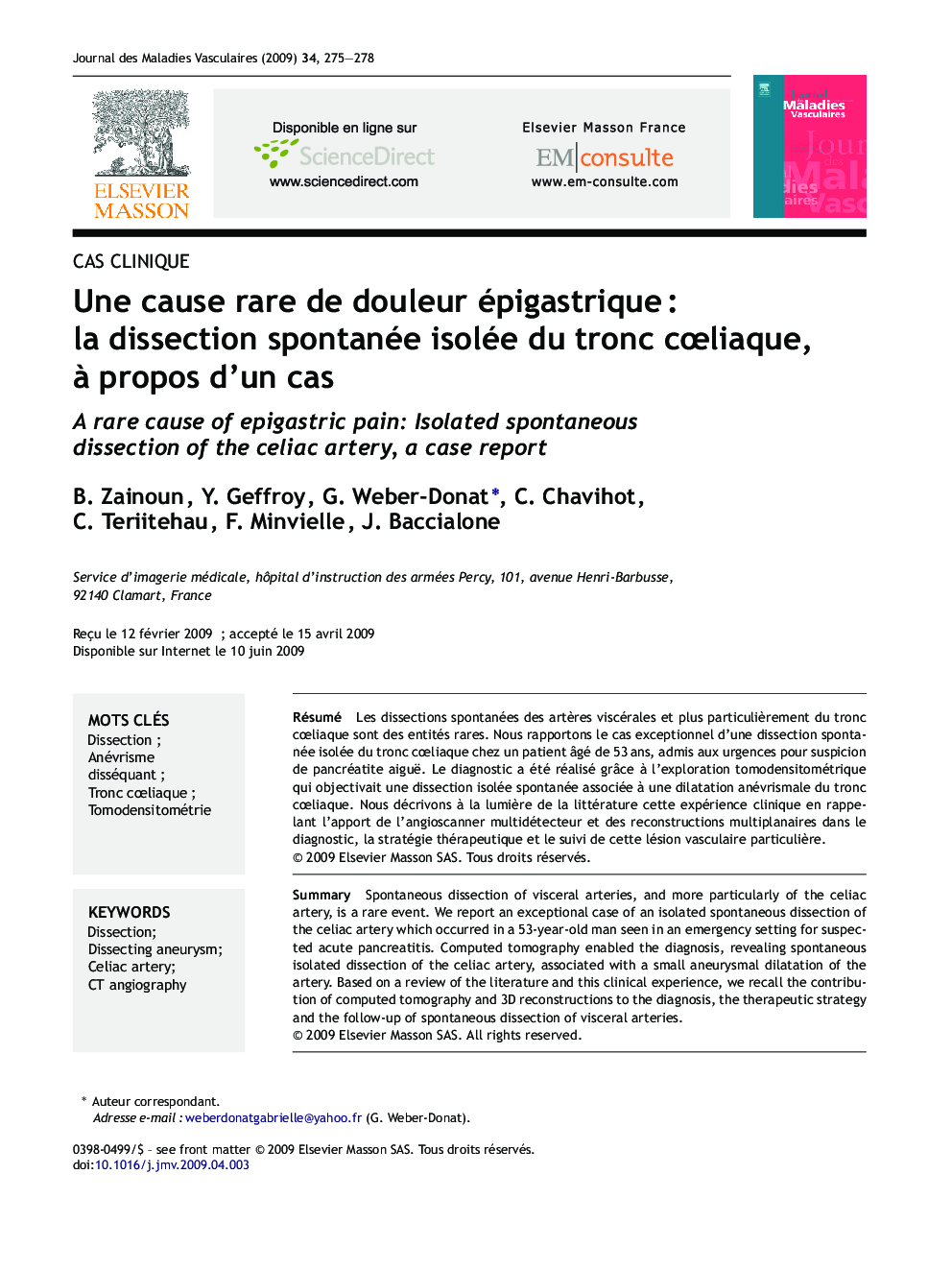 Une cause rare de douleur épigastriqueÂ : la dissection spontanée isolée du tronc cÅliaque, Ã  propos d'un cas