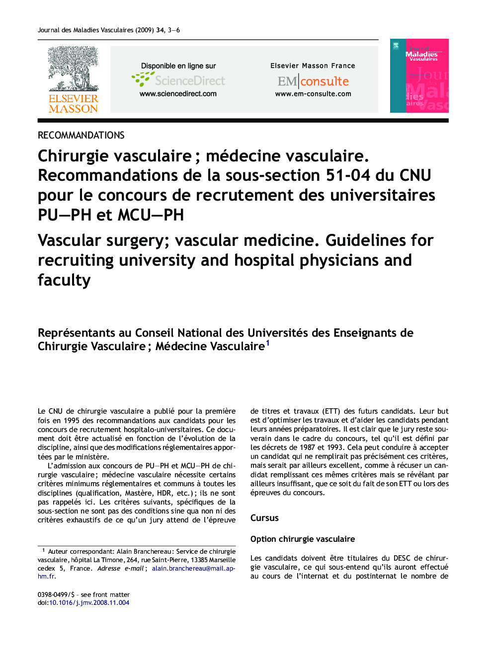 عکس صفحه اول مقاله: Chirurgie Vasculaire ; Medecine Vasculaire. Recommandations de la sous-section 51-04 du CNU pour le concours de recrutement des universitaires PU-PH et MCU-PH Chirurgie Vasculaire ; Medecine Vasculaire. Recommandations de la sous-section 51-04 du CNU pour le concours de recrutement des universitaires PU-PH et MCU-PH