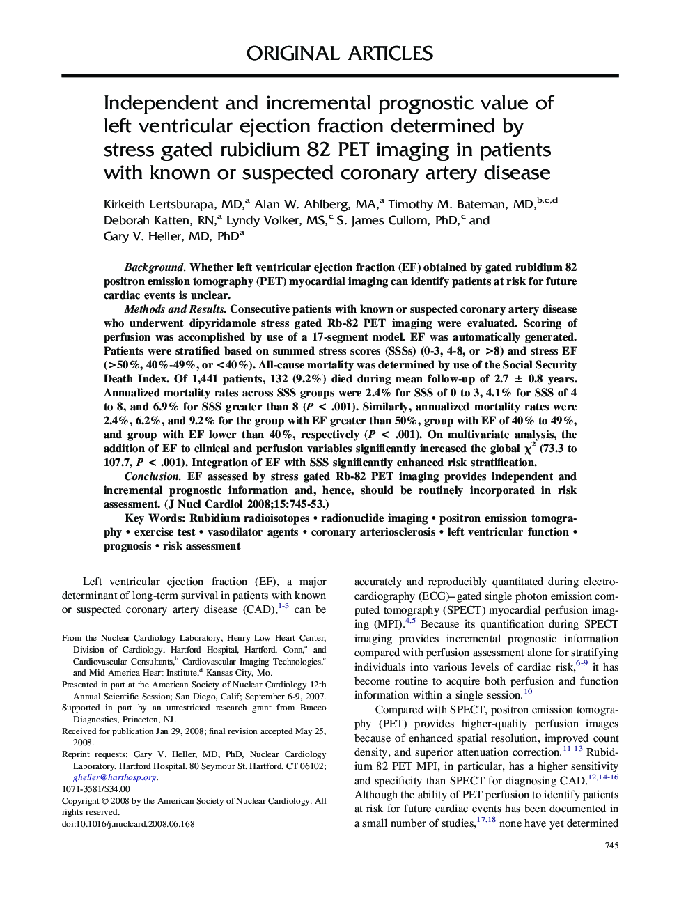 Independent and incremental prognostic value of left ventricular ejection fraction determined by stress gated rubidium 82 PET imaging in patients with known or suspected coronary artery disease