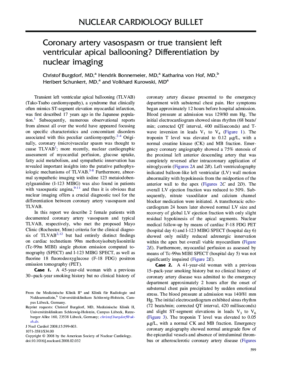 عکس صفحه اول مقاله: Coronary artery vasospasm or true transient left ventricular apical ballooning? Differentiation by nuclear imaging Coronary artery vasospasm or true transient left ventricular apical ballooning? Differentiation by nuclear imaging
