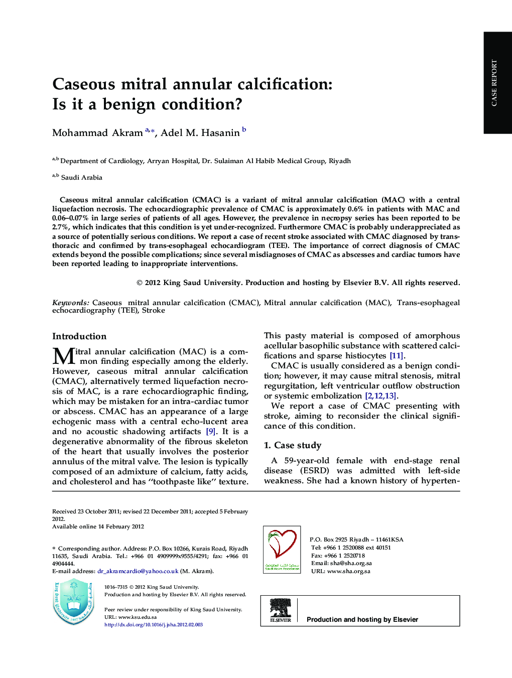 Caseous mitral annular calcification: Is it a benign condition? 