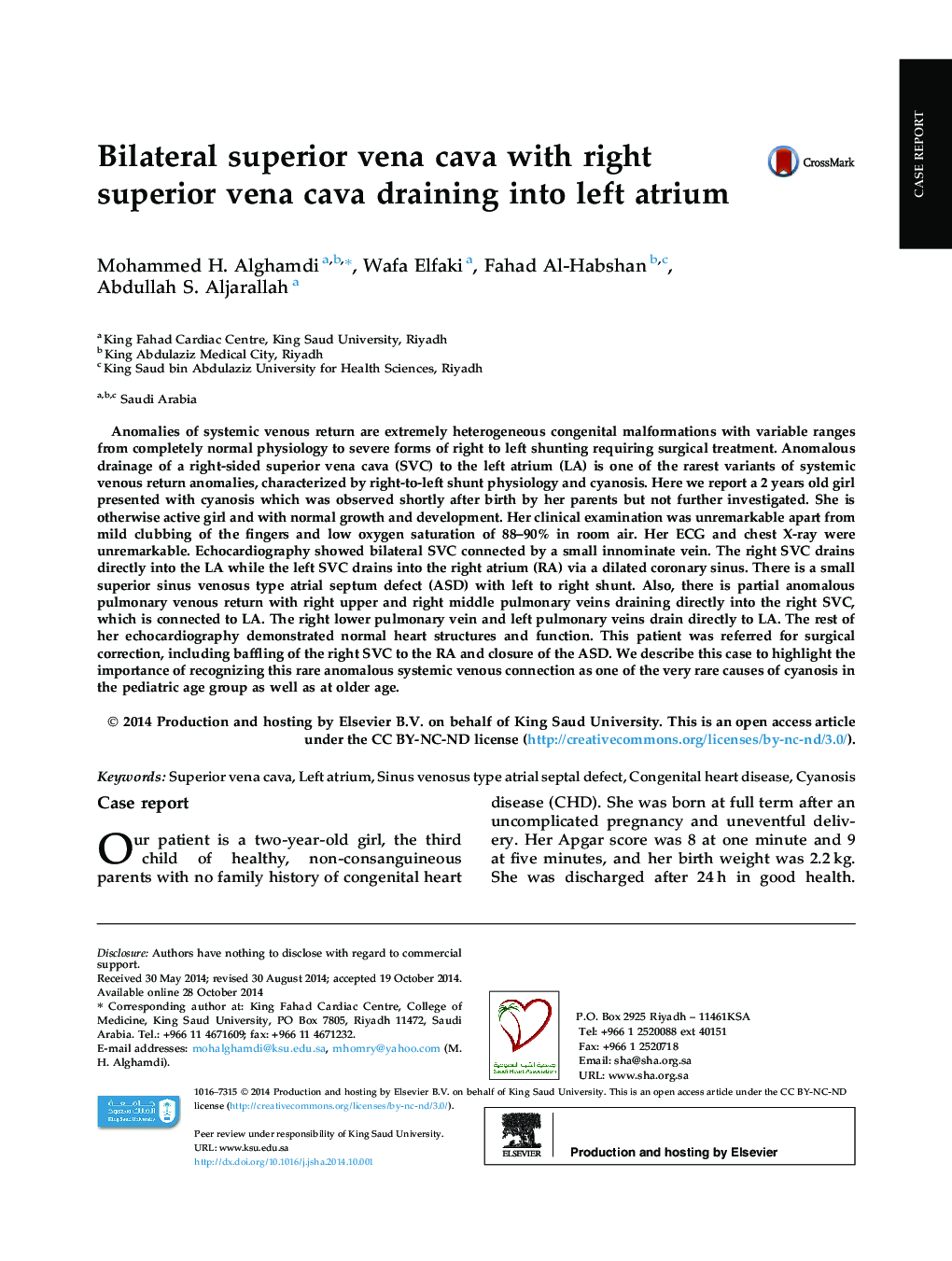 Bilateral superior vena cava with right superior vena cava draining into left atrium