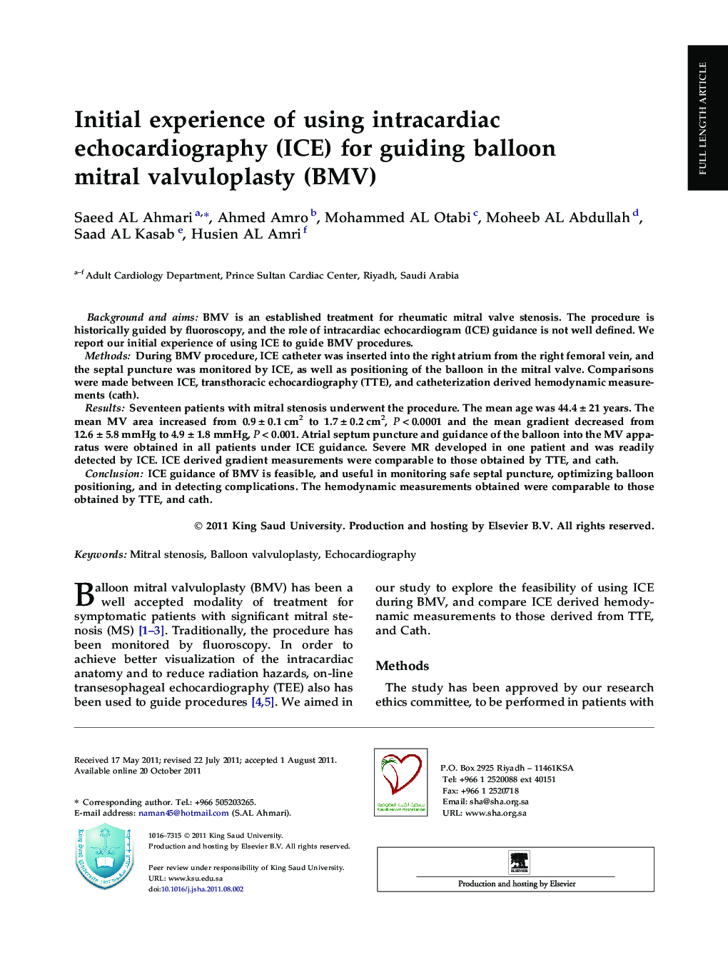 Initial experience of using intracardiac echocardiography (ICE) for guiding balloon mitral valvuloplasty (BMV)