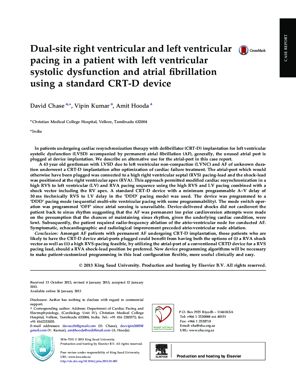 Dual-site right ventricular and left ventricular pacing in a patient with left ventricular systolic dysfunction and atrial fibrillation using a standard CRT-D device 