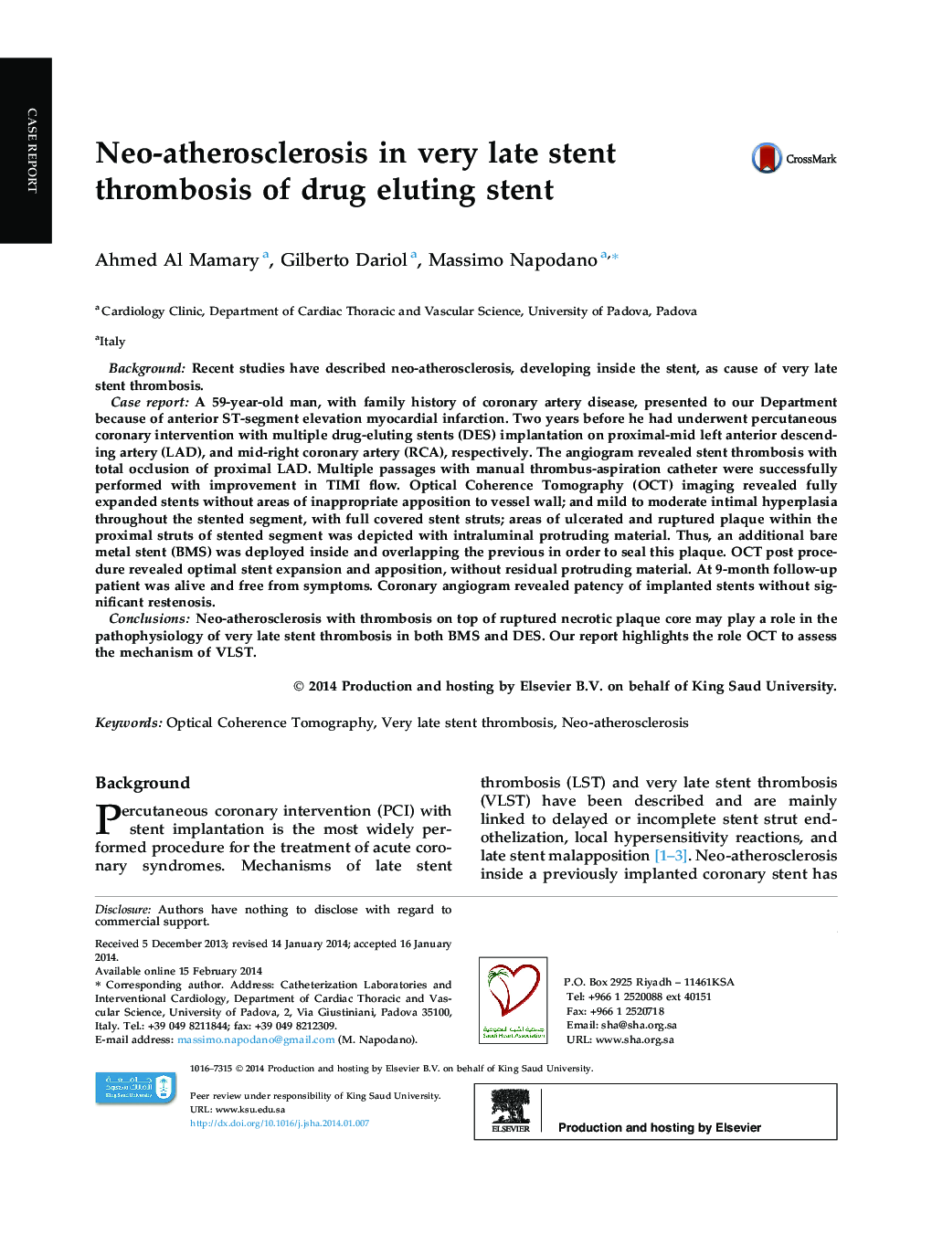 Neo-atherosclerosis in very late stent thrombosis of drug eluting stent 