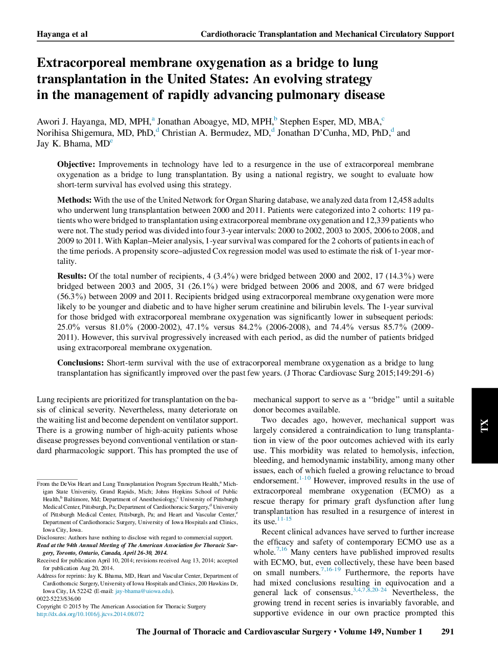 Extracorporeal membrane oxygenation as a bridge to lung transplantation in the United States: An evolving strategy in the management of rapidly advancing pulmonary disease 