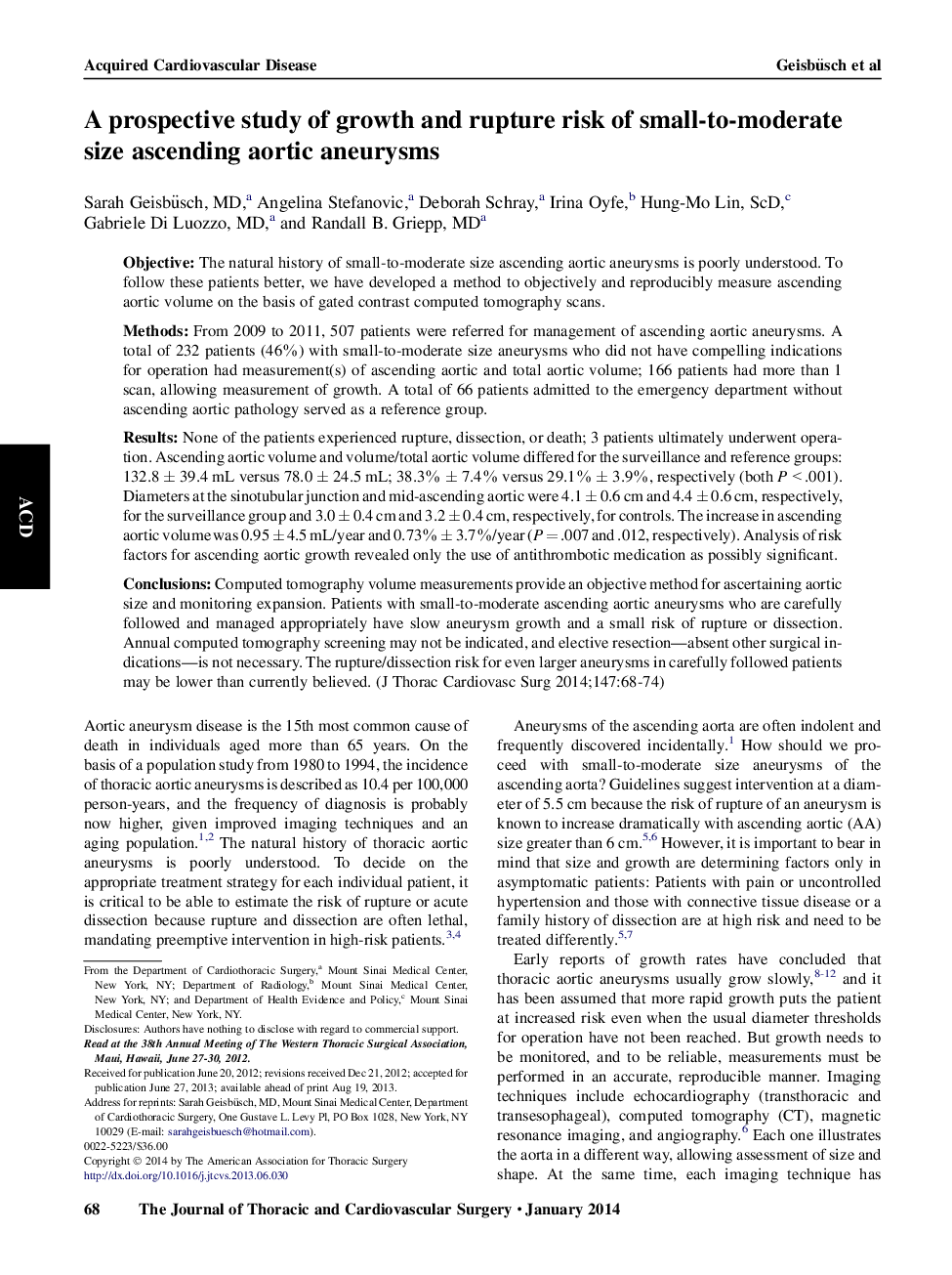 یک مطالعه آینده نگر در مورد رشد و ریسک شکستگی آنوریسم های آئورت صعودی به اندازه های کوچک تا متوسط 