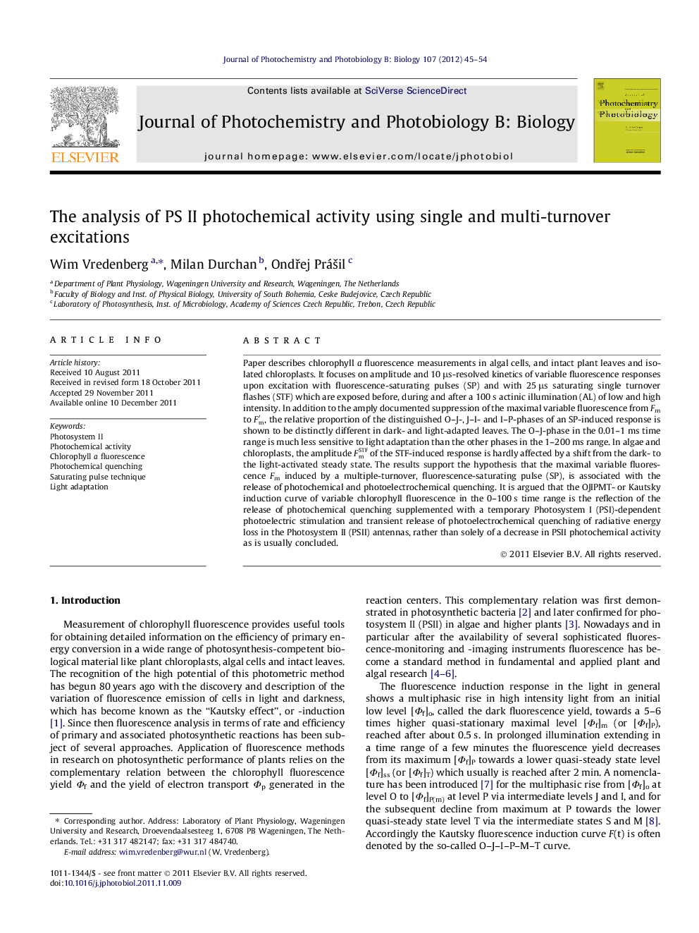 The analysis of PS II photochemical activity using single and multi-turnover excitations