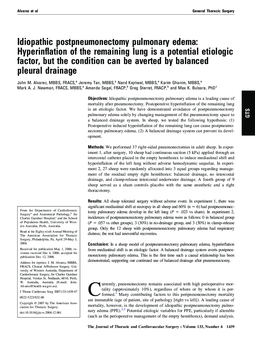 Idiopathic postpneumonectomy pulmonary edema: Hyperinflation of the remaining lung is a potential etiologic factor, but the condition can be averted by balanced pleural drainage