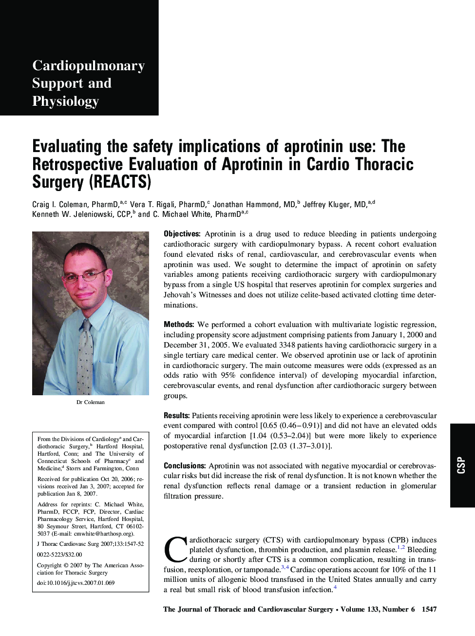 Evaluating the safety implications of aprotinin use: The Retrospective Evaluation of Aprotinin in Cardio Thoracic Surgery (REACTS)