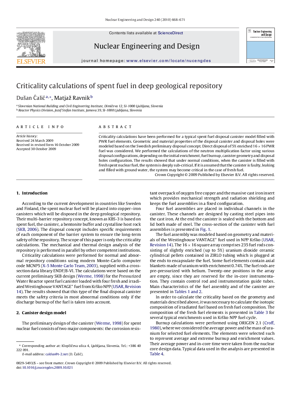 Criticality calculations of spent fuel in deep geological repository