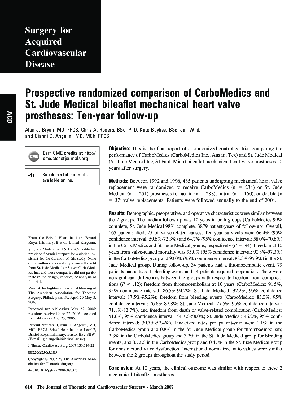 Prospective randomized comparison of CarboMedics and St. Jude Medical bileaflet mechanical heart valve prostheses: Ten-year follow-up