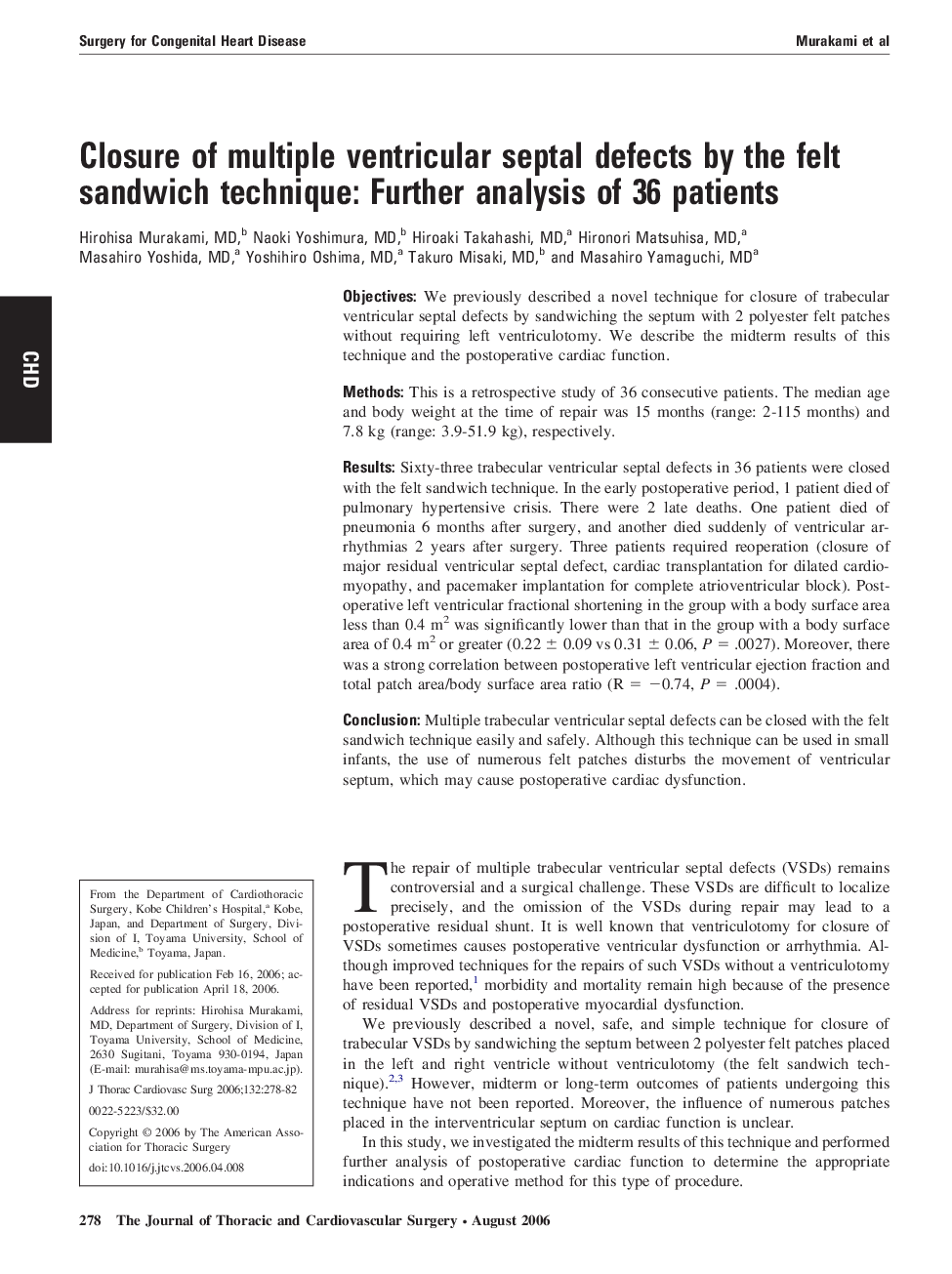 Closure of multiple ventricular septal defects by the felt sandwich technique: Further analysis of 36 patients