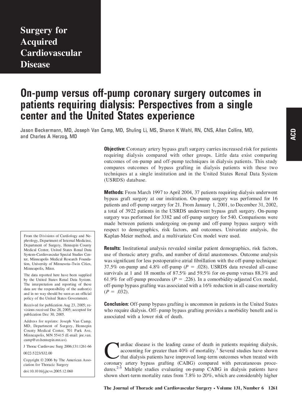 On-pump versus off-pump coronary surgery outcomes in patients requiring dialysis: Perspectives from a single center and the United States experience 