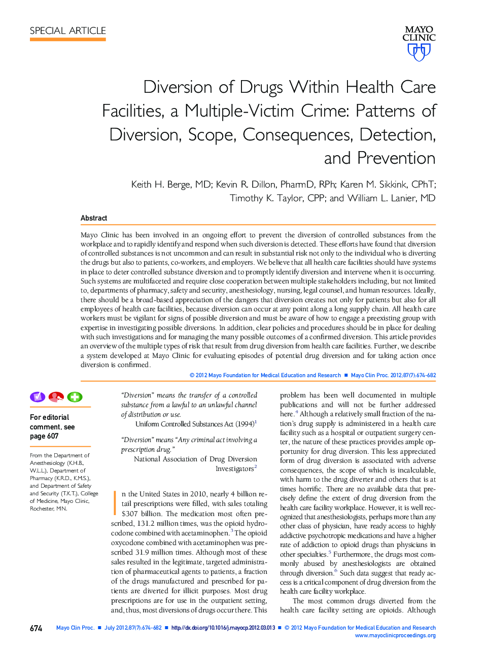 Diversion of Drugs Within Health Care Facilities, a Multiple-Victim Crime: Patterns of Diversion, Scope, Consequences, Detection, and Prevention