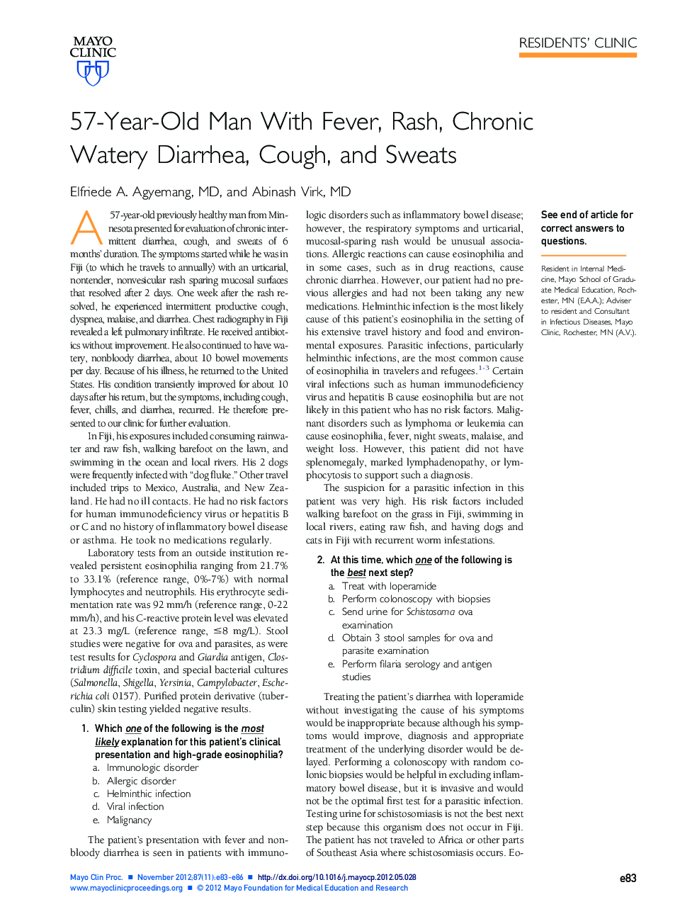 عکس صفحه اول مقاله: 57-Year-Old Man With Fever, Rash, Chronic Watery Diarrhea, Cough, and Sweats 57-Year-Old Man With Fever, Rash, Chronic Watery Diarrhea, Cough, and Sweats